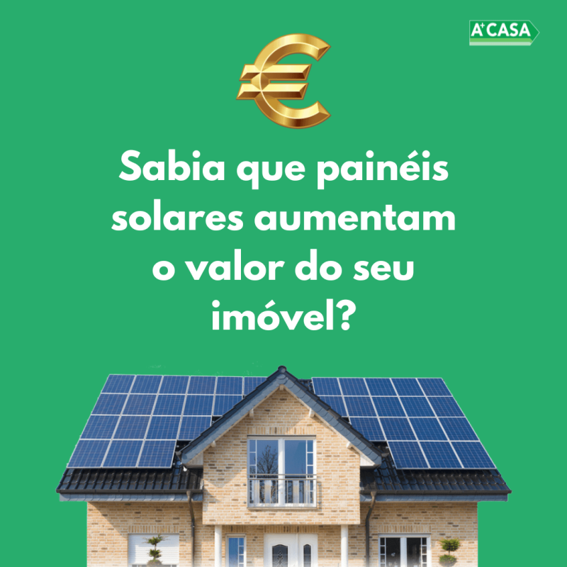 Casa equipada com painéis fotovoltaicos. Texto Sabia que painéis solares aumentam o valor do seu imóvel?